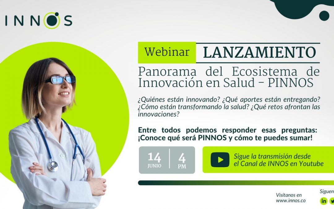 Lanzamiento PINNOS: Panorama del Ecosistema de Innovación en Salud