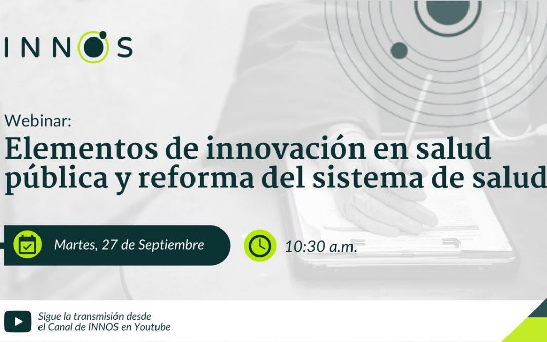 Elementos de innovación en salud pública y reforma del sistema de salud